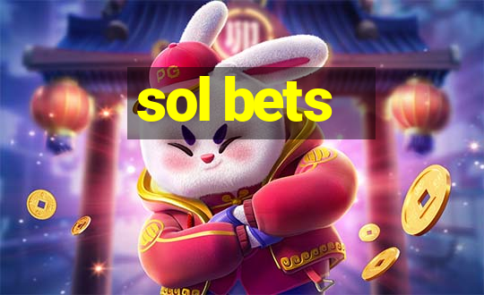 sol bets