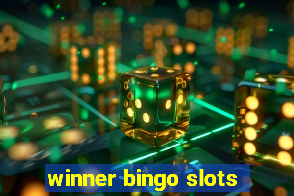 winner bingo slots