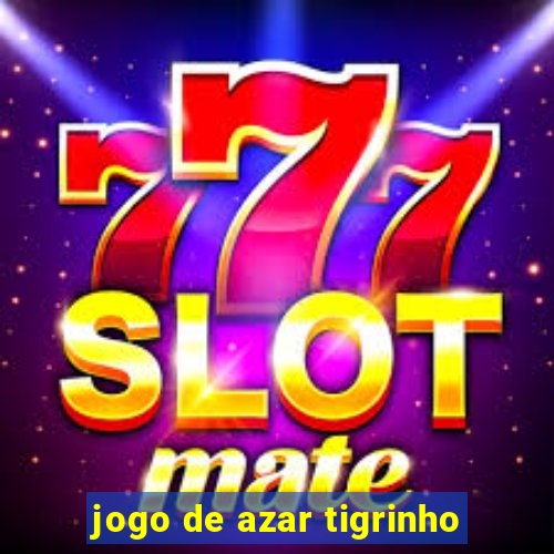 jogo de azar tigrinho