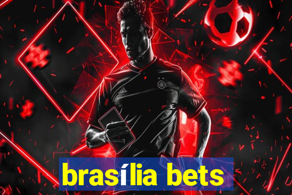 brasília bets