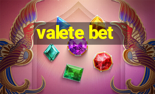 valete bet