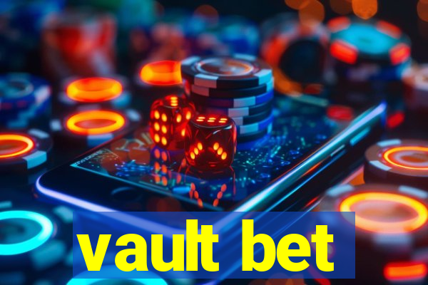 vault bet