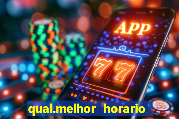 qual.melhor horario para jogar tiger