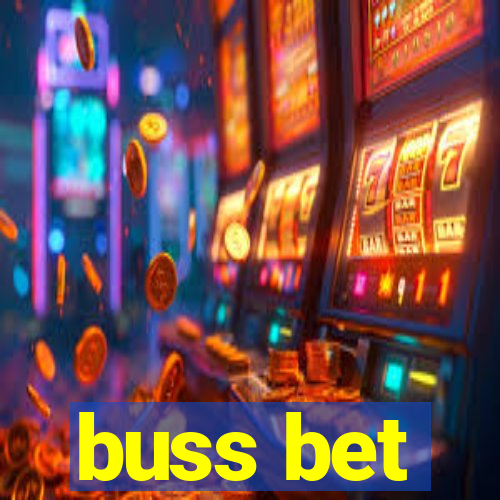 buss bet