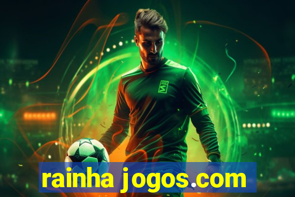 rainha jogos.com