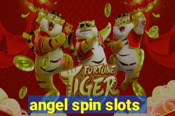 angel spin slots