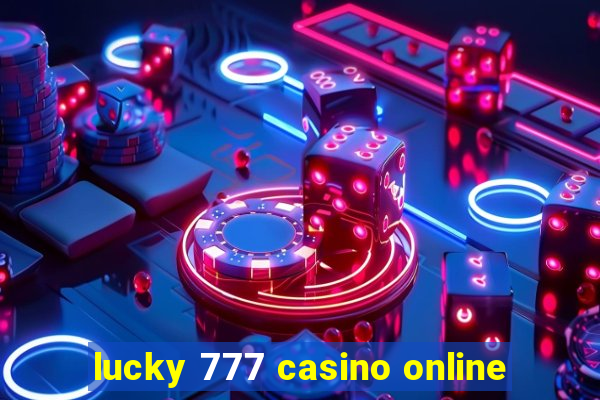 lucky 777 casino online