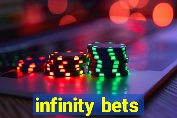 infinity bets