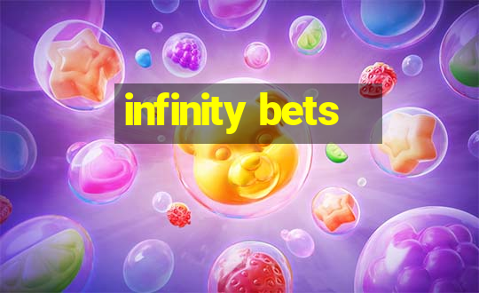 infinity bets