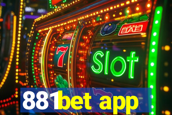 881bet app