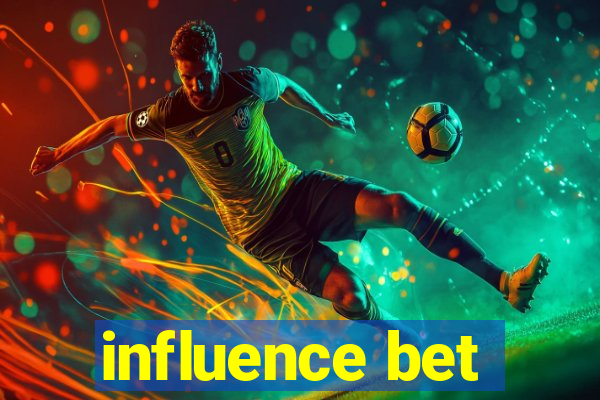 influence bet