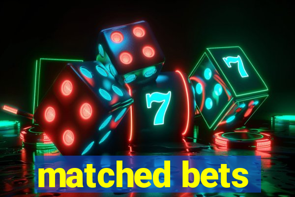 matched bets