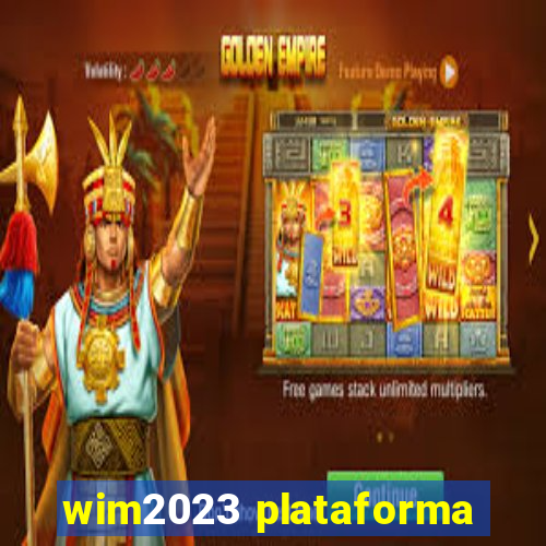 wim2023 plataforma