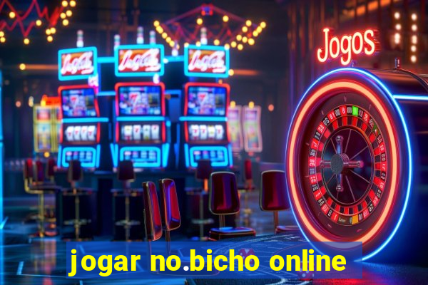 jogar no.bicho online