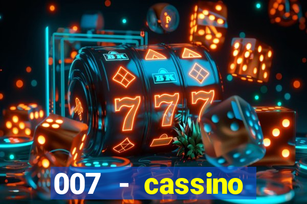 007 - cassino royale elenco