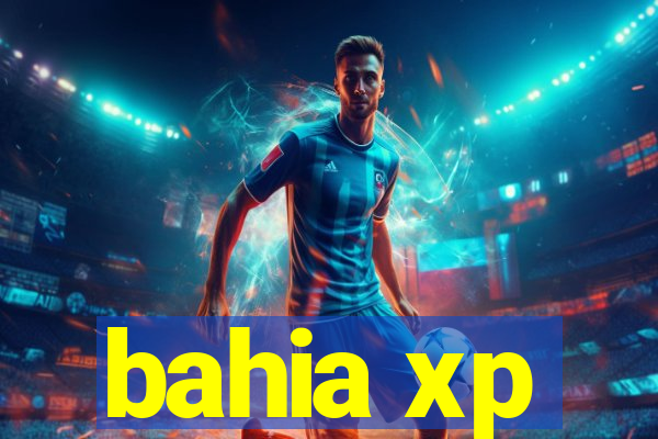 bahia xp