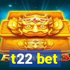 t22 bet