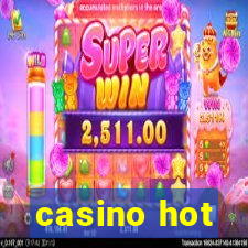 casino hot