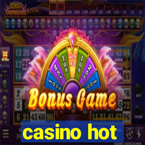 casino hot