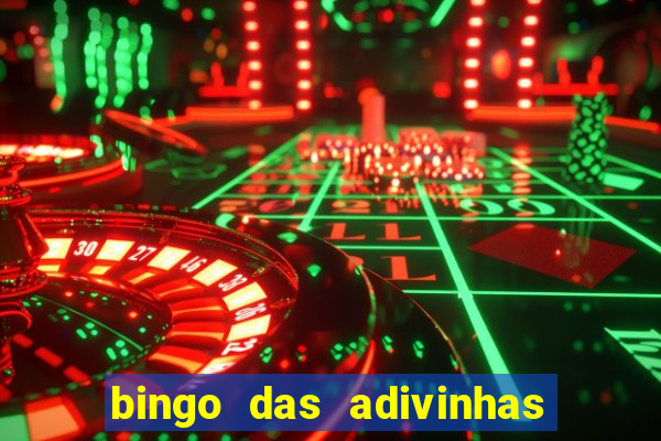 bingo das adivinhas para imprimir