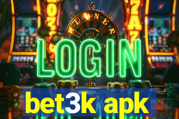 bet3k apk