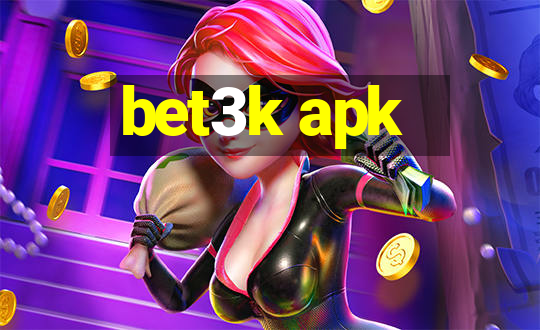 bet3k apk