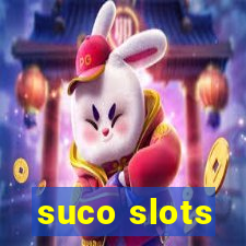 suco slots