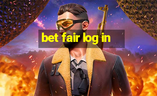 bet fair log in