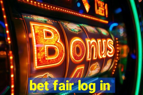 bet fair log in