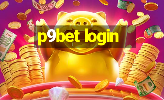 p9bet login