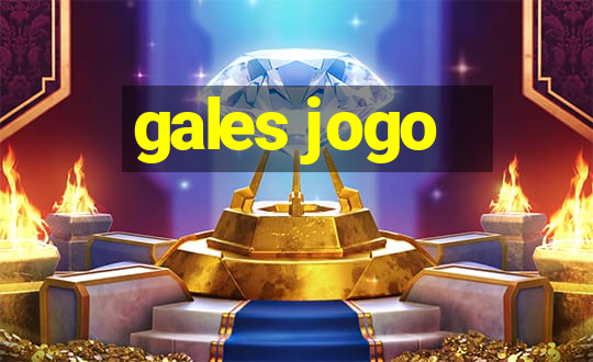 gales jogo