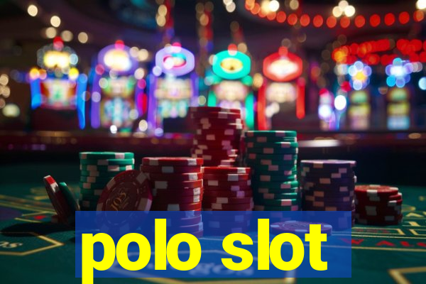 polo slot