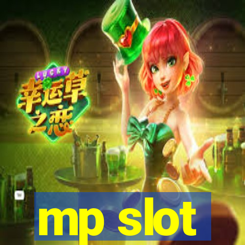 mp slot