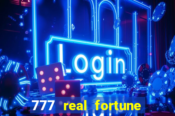 777 real fortune paga mesmo