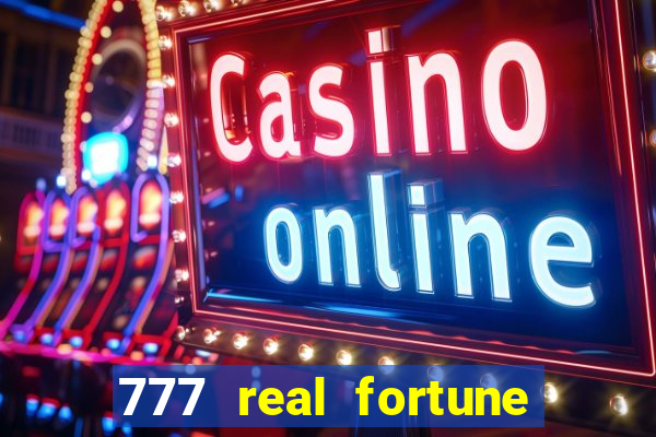 777 real fortune paga mesmo