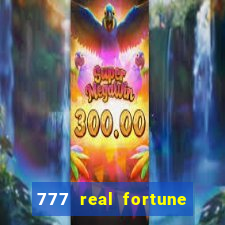 777 real fortune paga mesmo