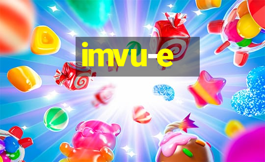 imvu-e