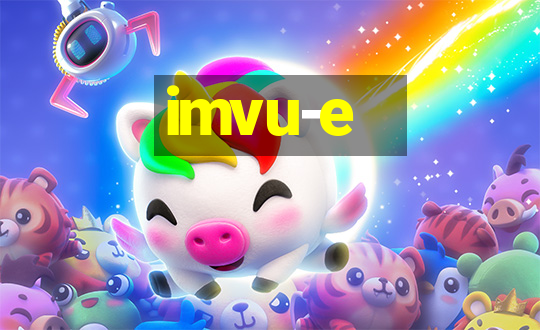 imvu-e