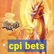 cpi bets