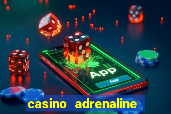 casino adrenaline no deposit bonus