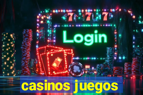 casinos juegos