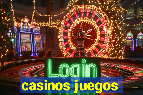 casinos juegos