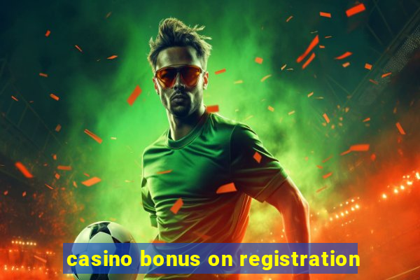 casino bonus on registration