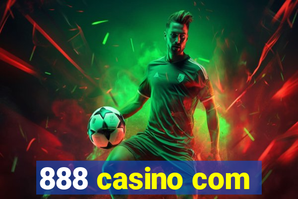 888 casino com