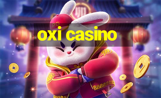 oxi casino