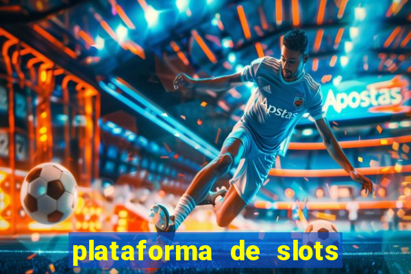 plataforma de slots que mais pagam