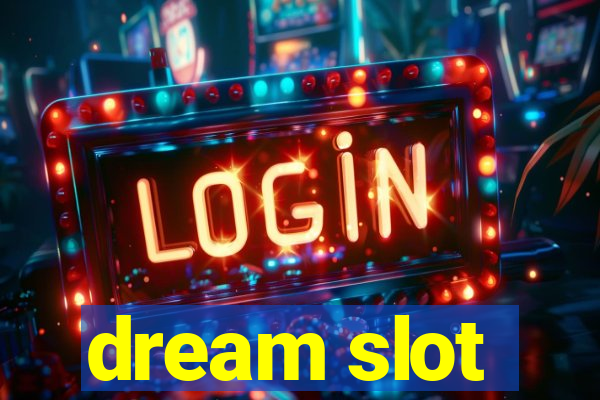 dream slot