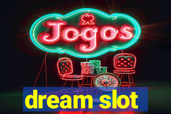 dream slot