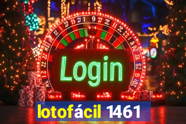 lotofácil 1461