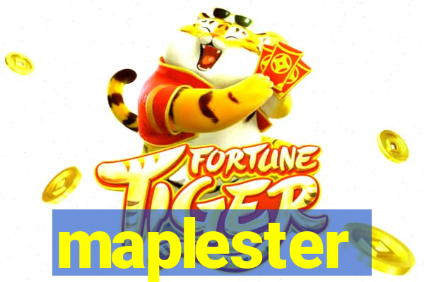 maplester